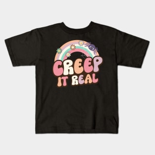 Creep It Real Kids T-Shirt